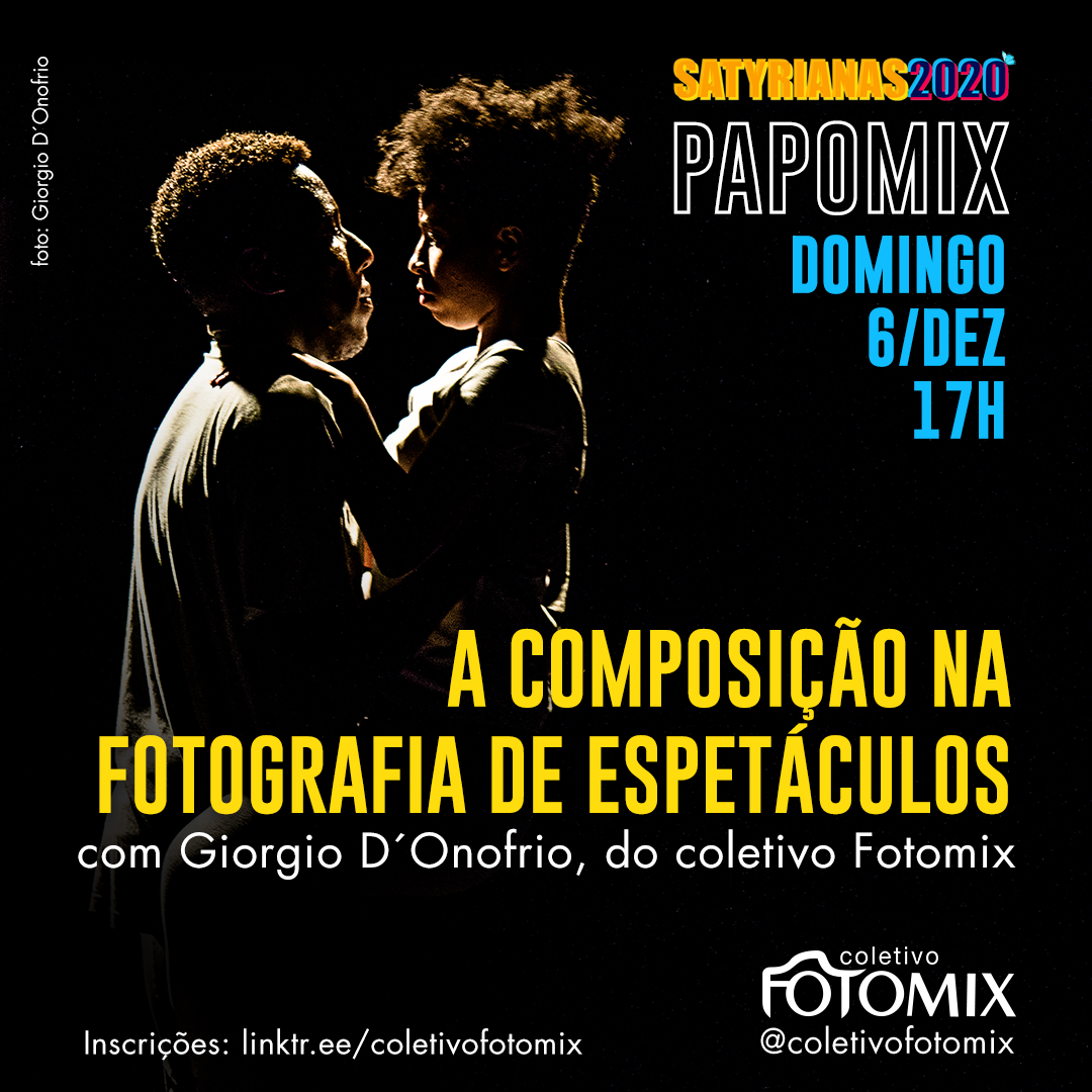 Papomix online - “A composição na fotografia de espetáculos”, com Giorgio D’Onofrio, do Coletivo Fotomix - 2020